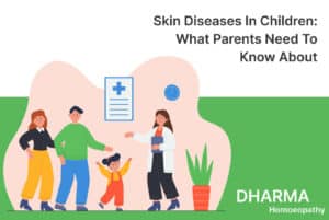 Read more about the article Skin Diseases In Children: What Parents Need To Know About