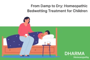 Read more about the article From Damp to Dry: Homeopathic Bedwetting Treatment for Children